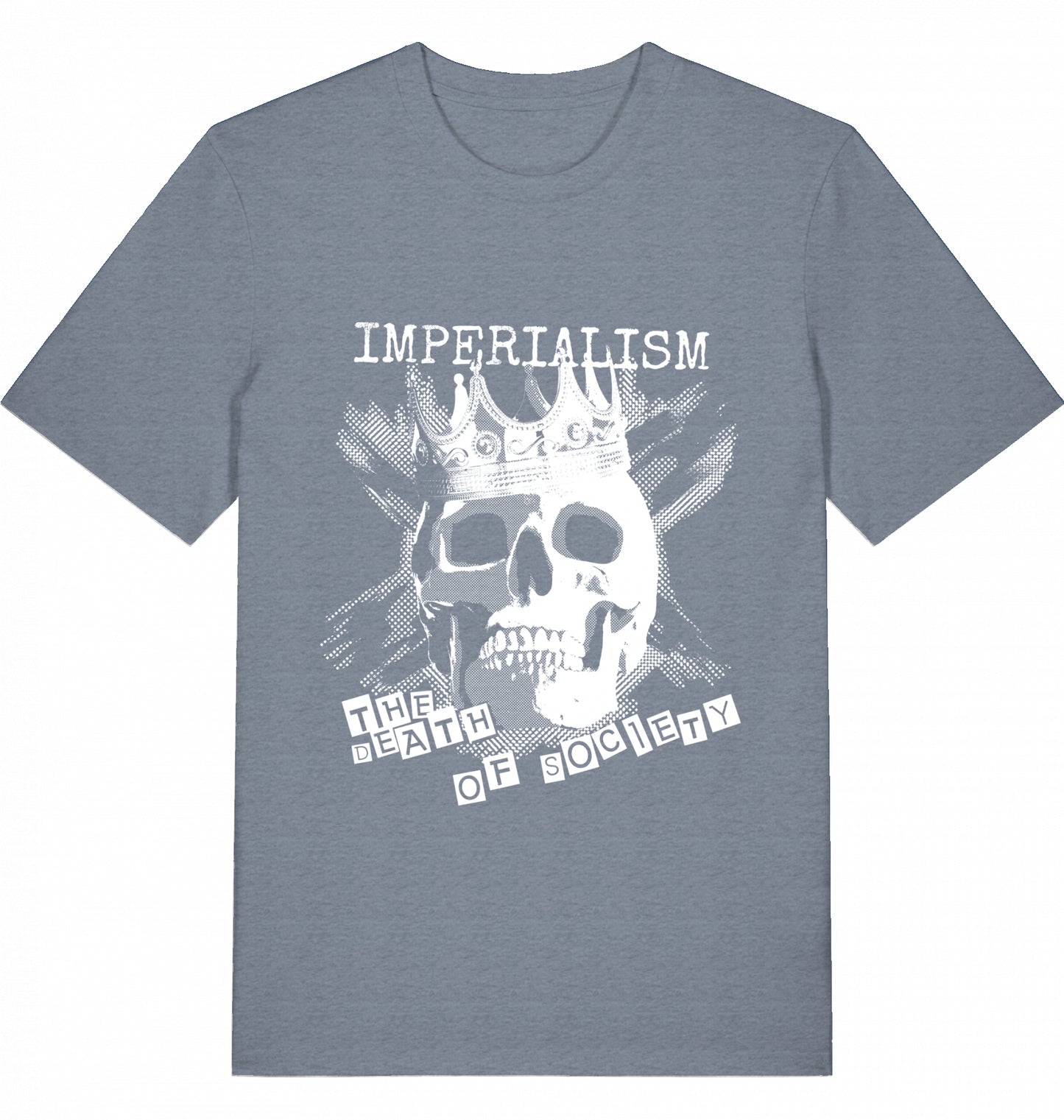 IMPERIALISM THE DEATH OF SOCIETY - Unisex