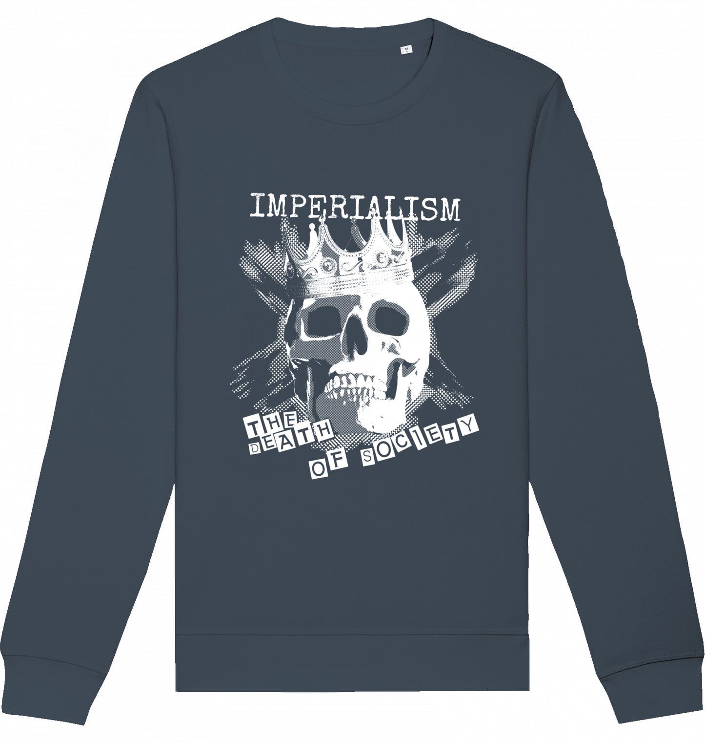 IMPERIALISM THE DEATH OF SOCIETY - Crewneck Unisex