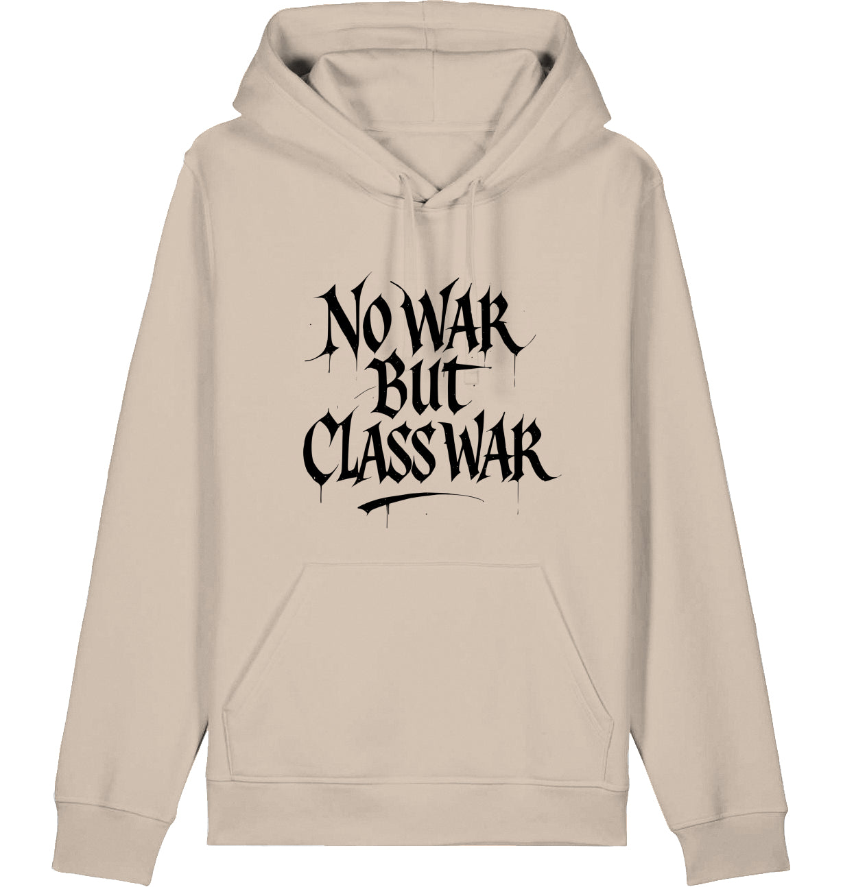 NO WAR BUT CLASS WAR (GRAFFITI) - Hoodie