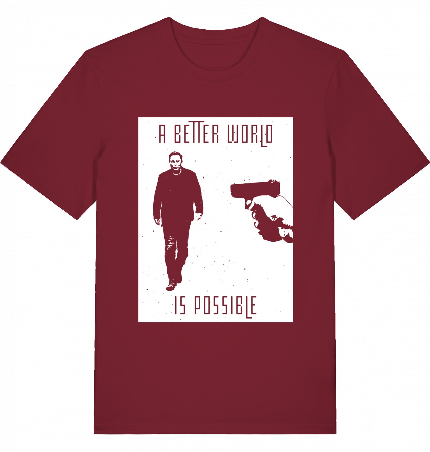 A BETTER WORLD IS POSSIBLE - Unisex