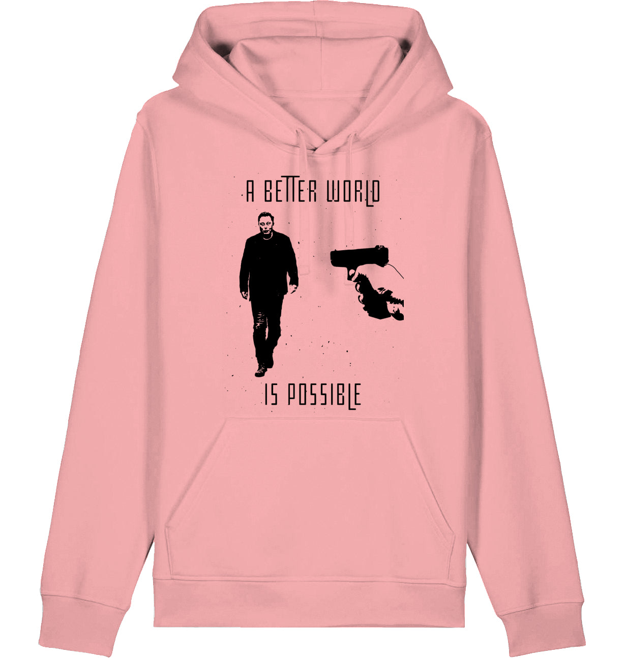A BETTER WORLD IS POSSIBLE (DoB) - Hoodie