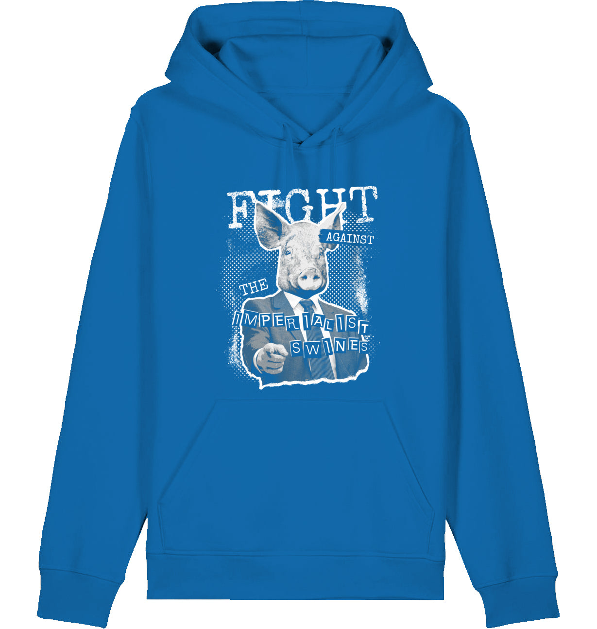 FIGHT AGAINST THE IMPERIALIST SWINES - Hoodie