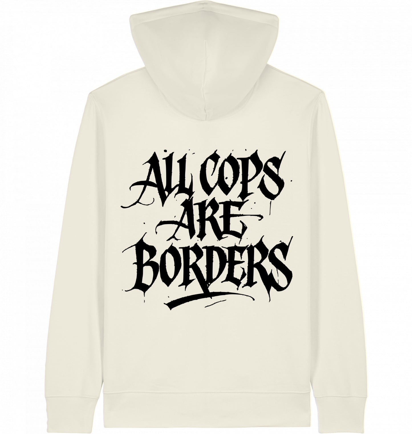 ALL COPS ARE BORDERS - ZIPPER