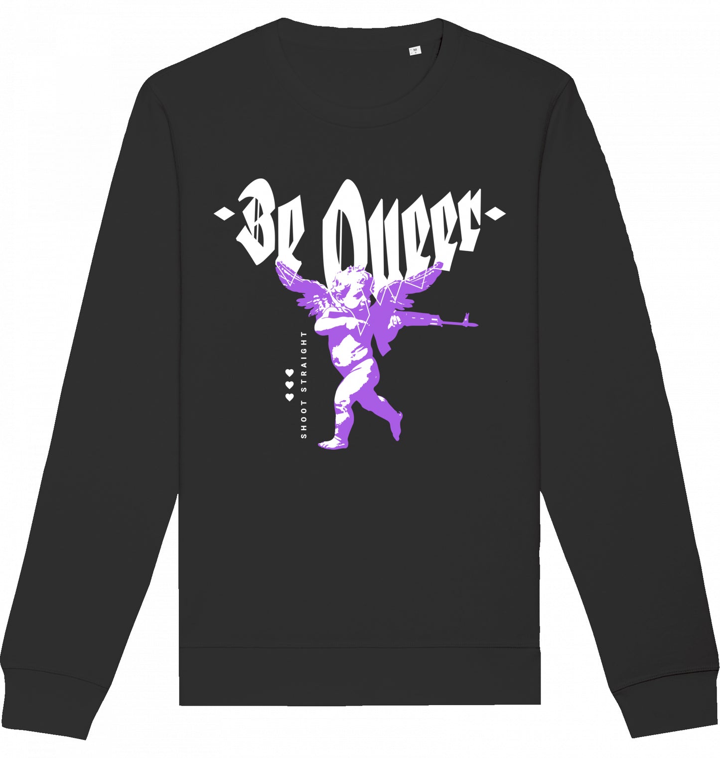 Be Queer Shoot Straight - Crewneck Unisex