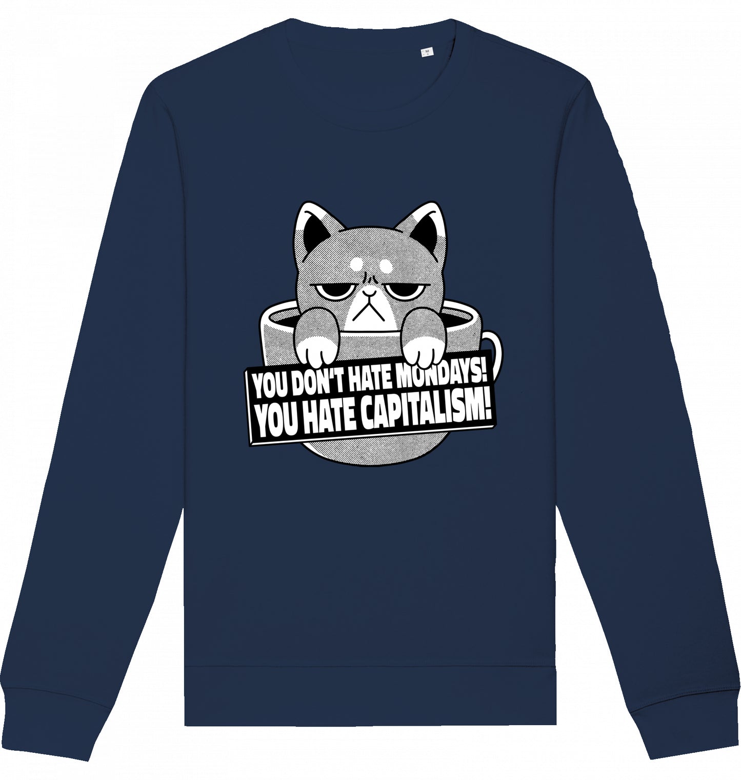 HATE CAPITALISM CAT - Crewneck Unisex