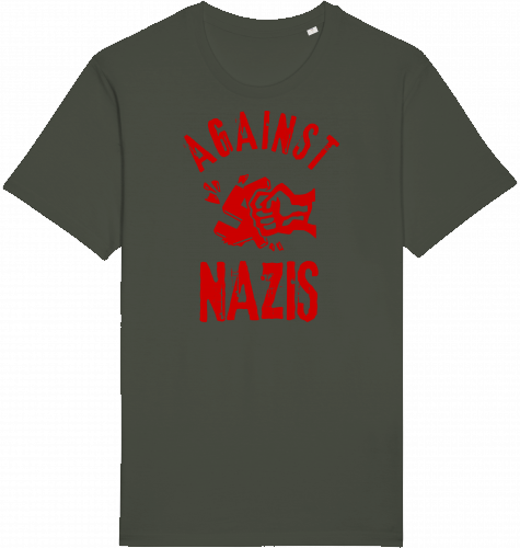 AGAINST NAZIS - Unisex Shirt